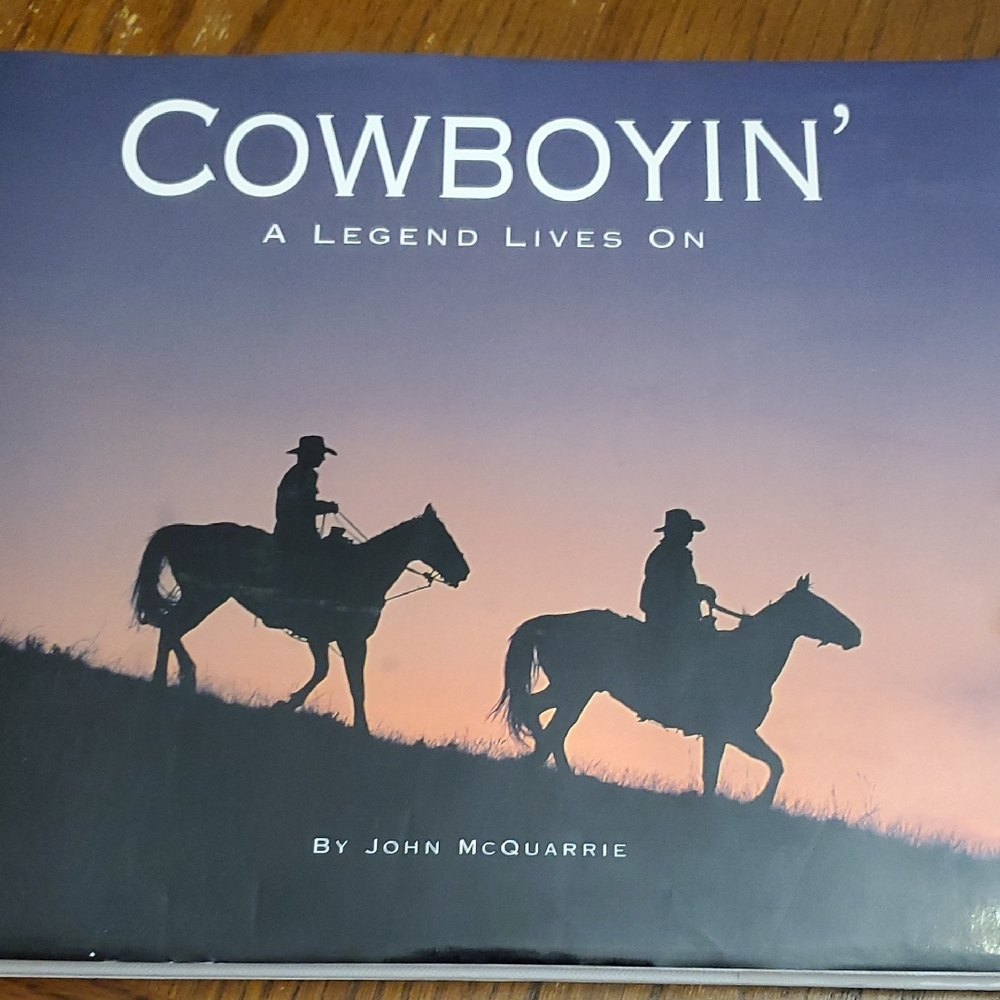 Cowboyin': A Legend Lives On Book